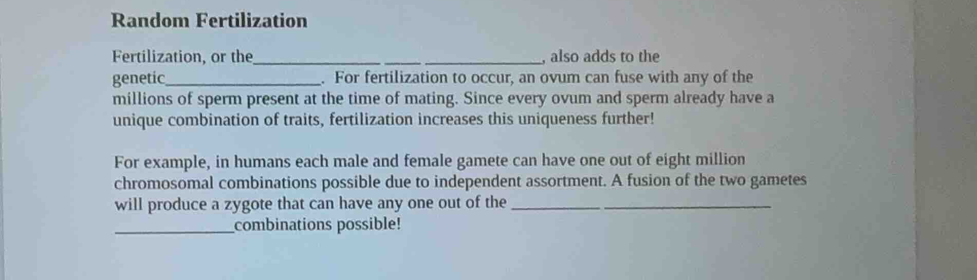 random fertilization fertilization, or the _________ _________ ________…