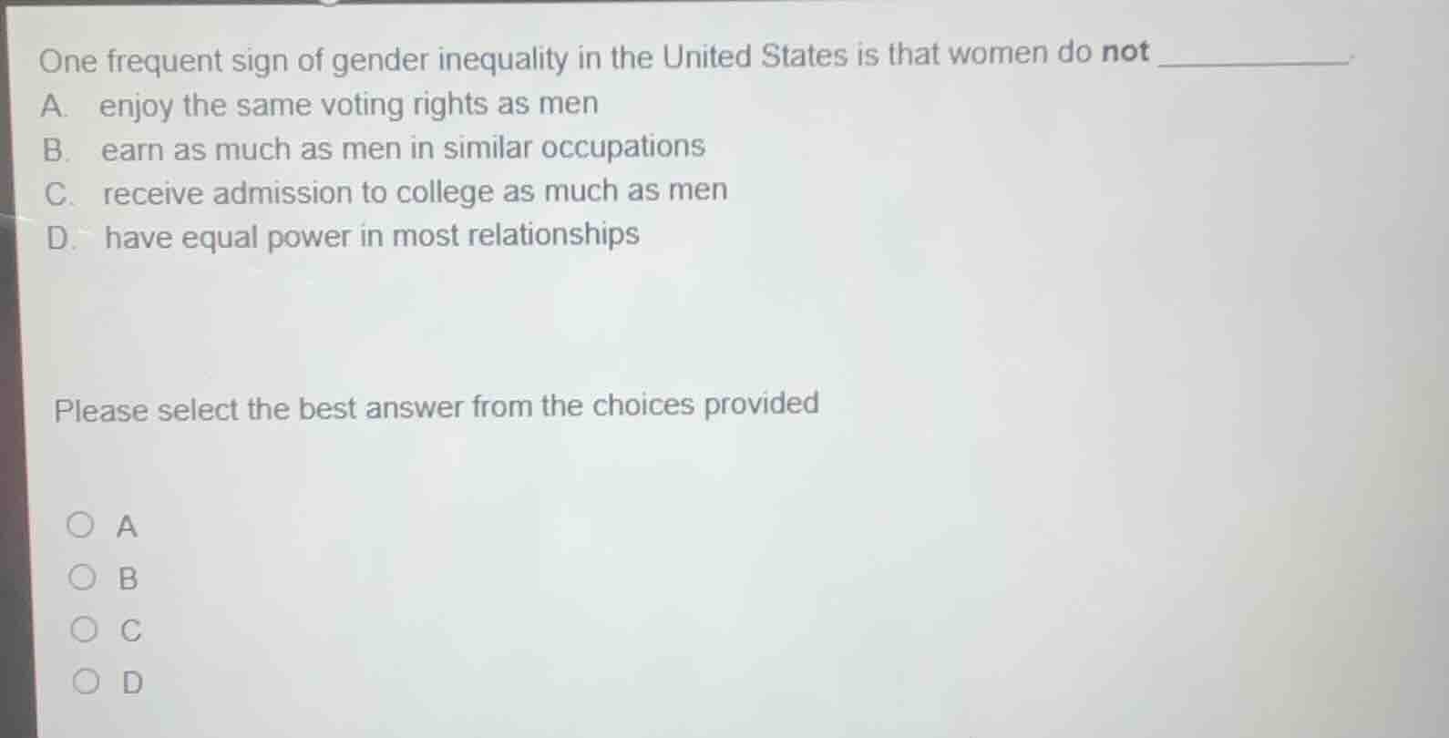 one frequent sign of gender inequality in the united states is that wom…