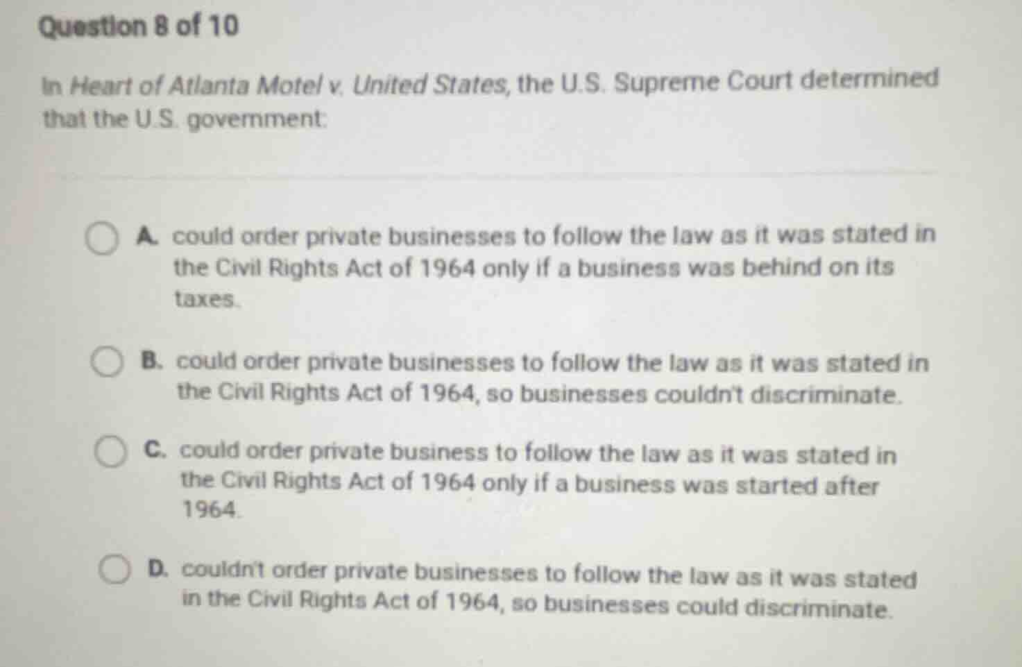 question 8 of 10 in heart of atlanta motel v. united states, the u.s. s…
