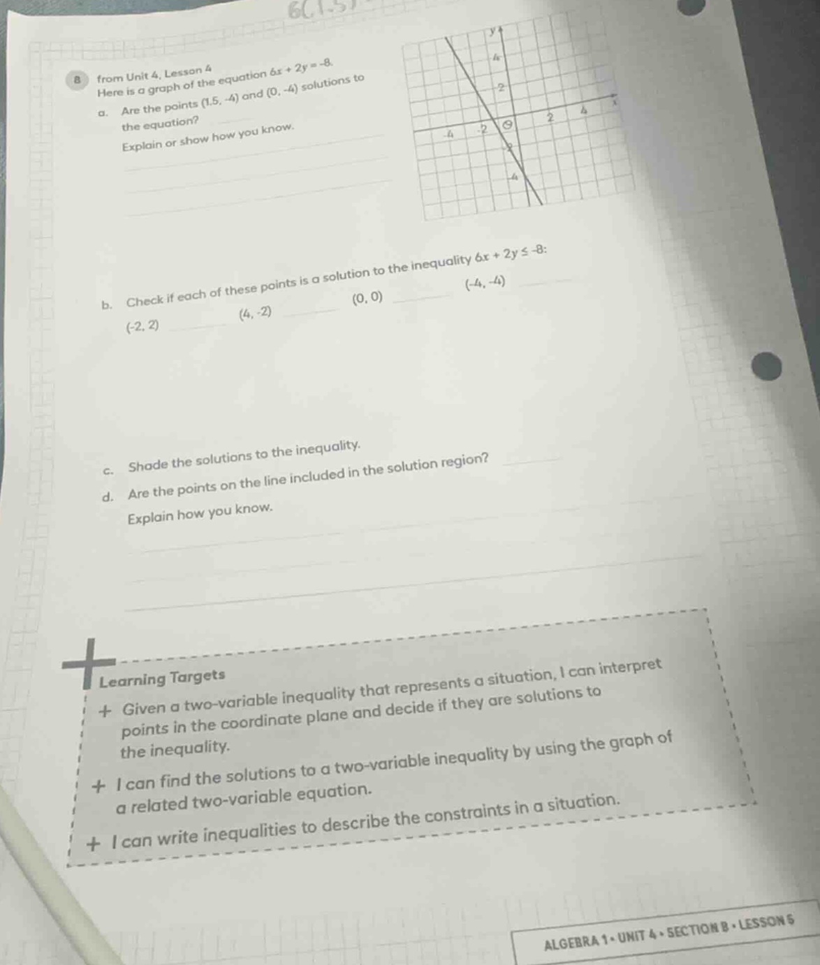 from unit 4, lesson 4 here is a graph of the equation \\(6x + 2y = -8\\…