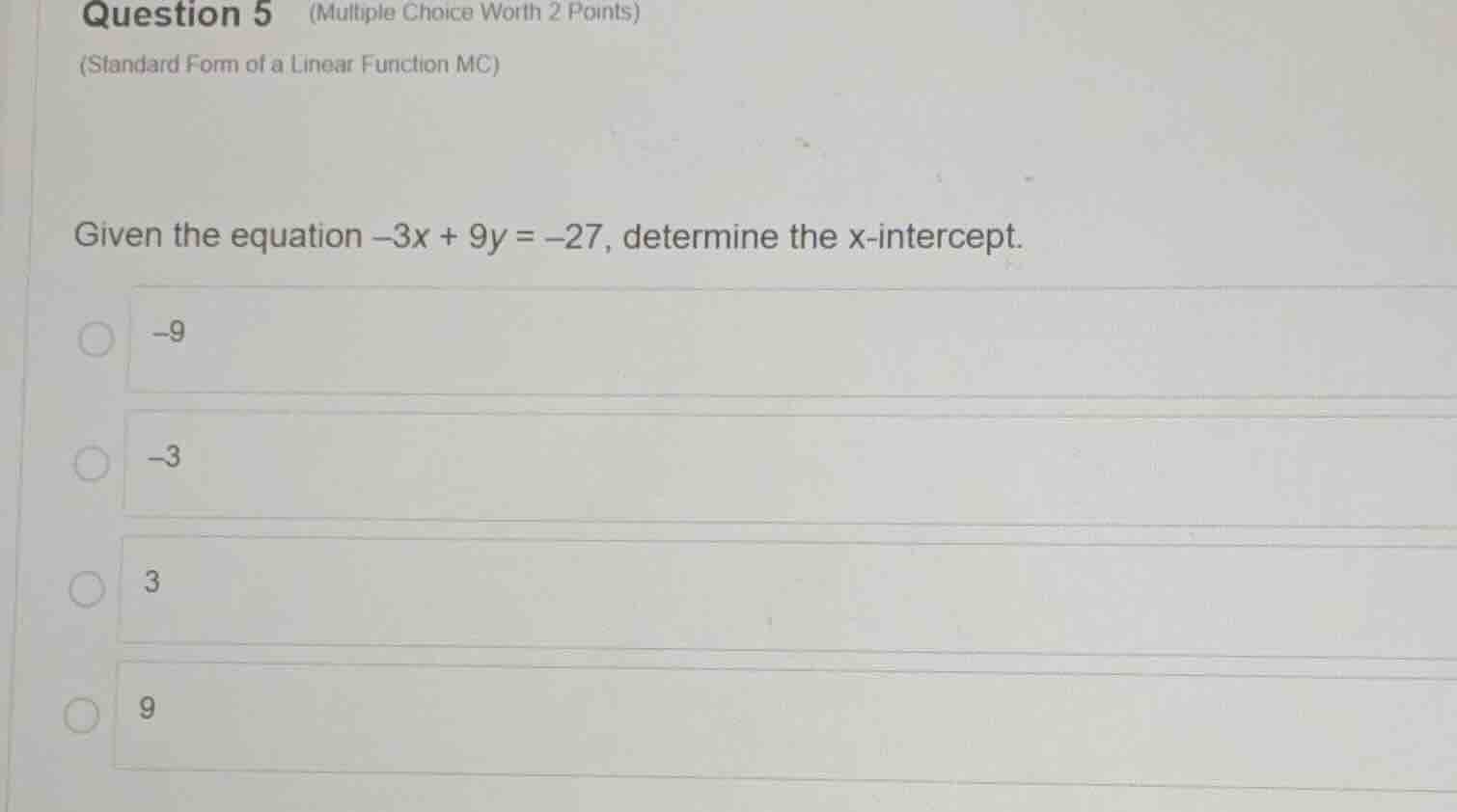question 5 (multiple choice worth 2 points) (standard form of a linear …