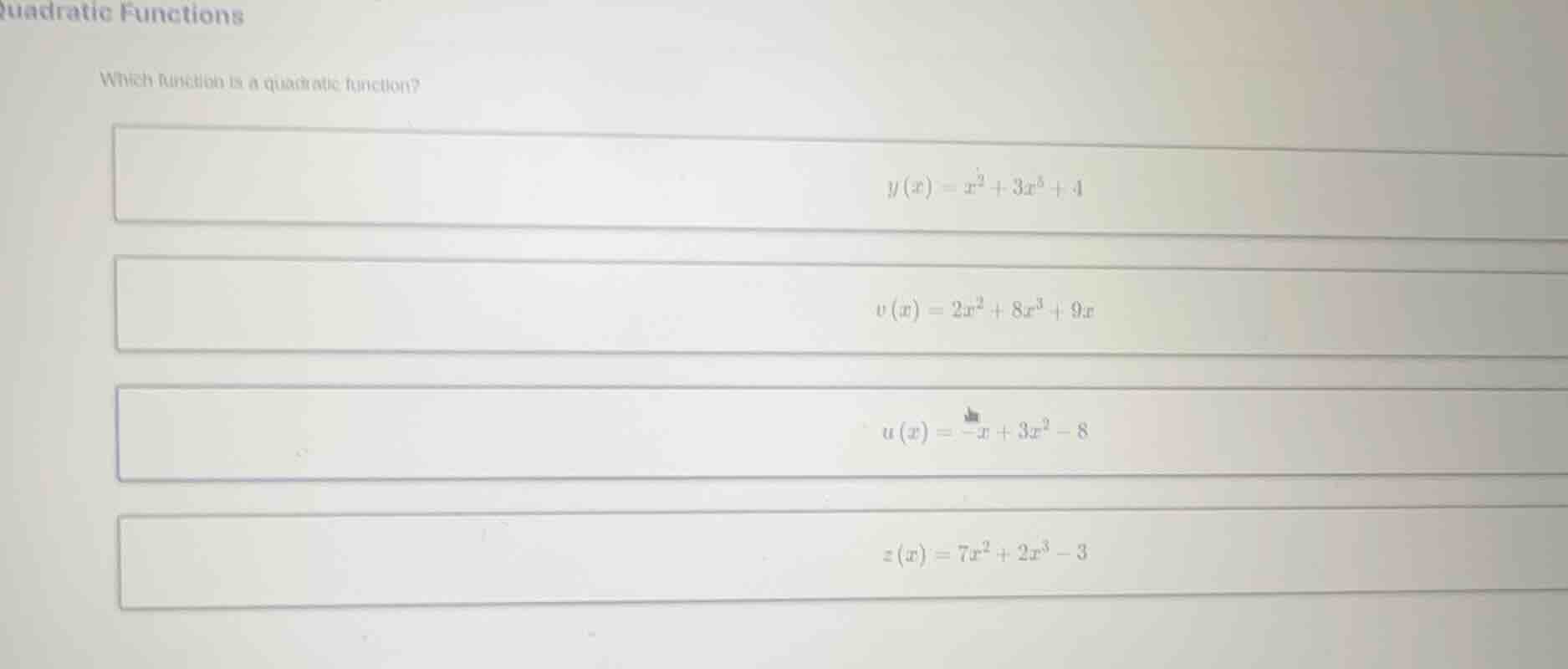 quadratic functions which function is a quadratic function? \\( y(x) = …