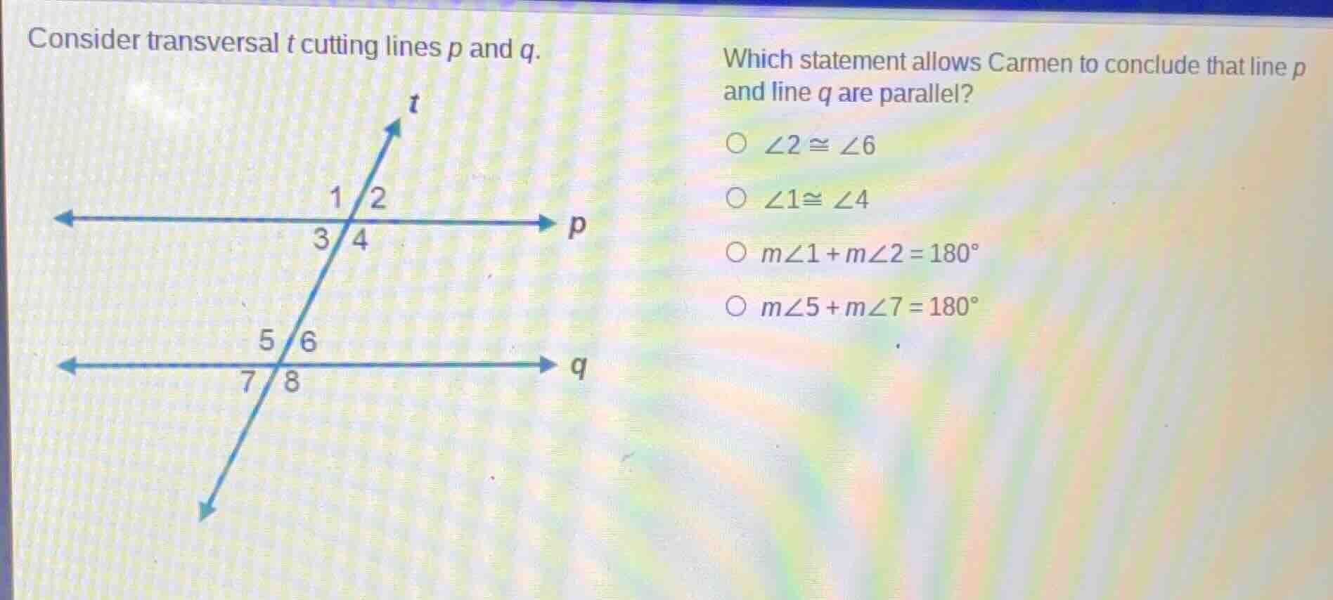 consider transversal \\(t\\) cutting lines \\(p\\) and \\(q\\). which s…