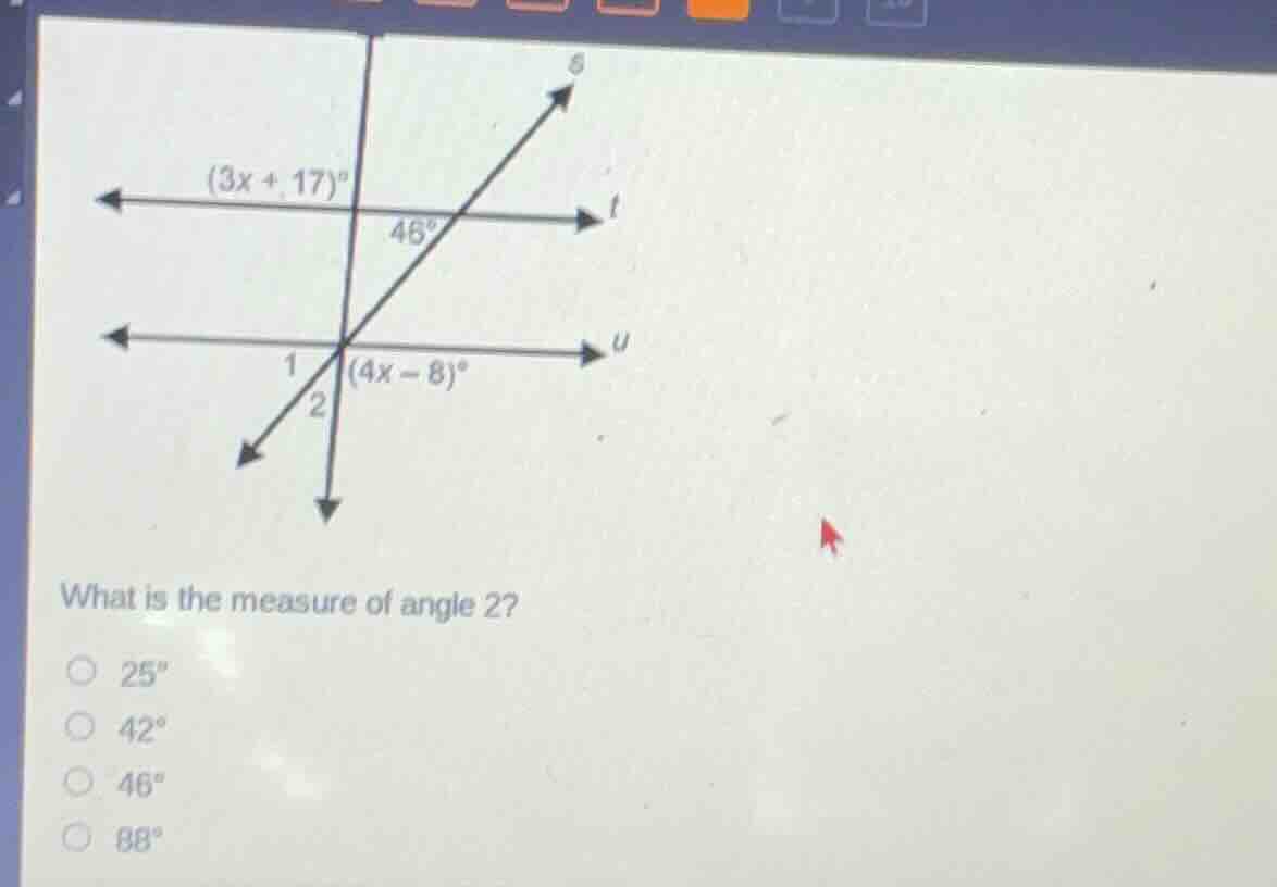 what is the measure of angle 2? - \\(25^\\circ\\) - \\(42^\\circ\\) - \…