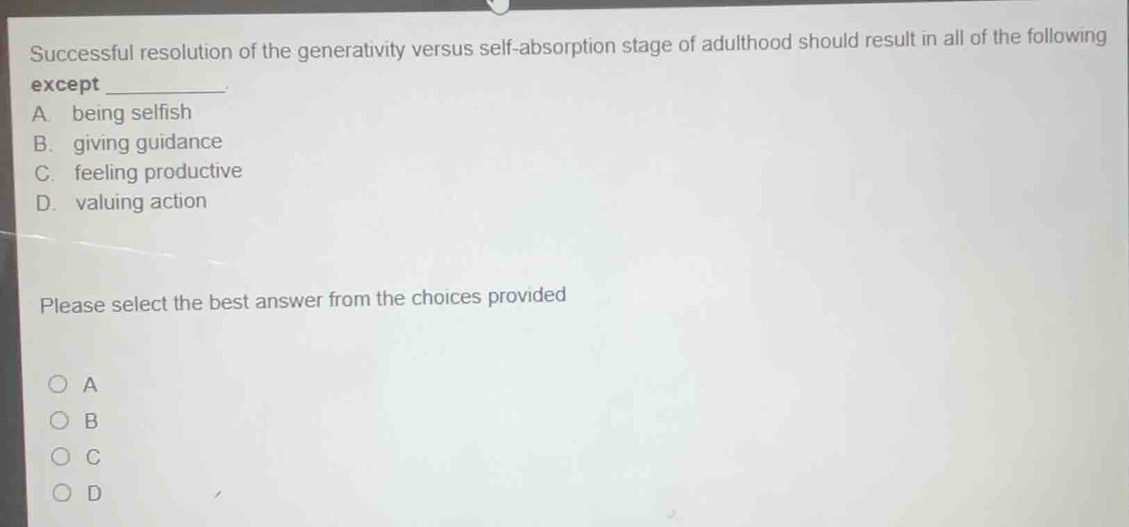 successful resolution of the generativity versus self-absorption stage …