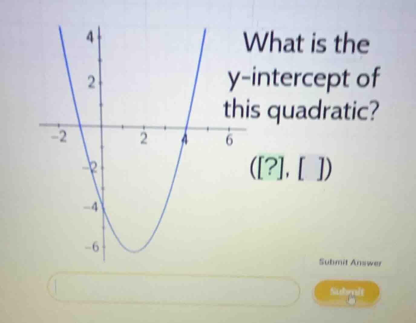 what is the y-intercept of this quadratic? (?, )