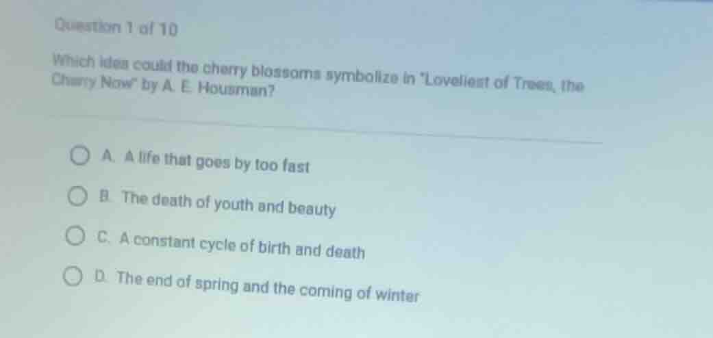 question 1 of 10 which idea could the cherry blossoms symbolize in \lov…