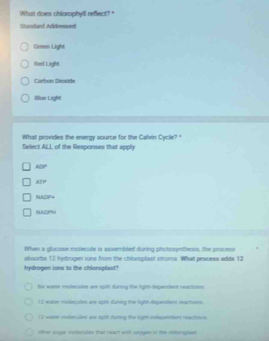 what does chlorophyll reflect? * standard addressed: green light red li…