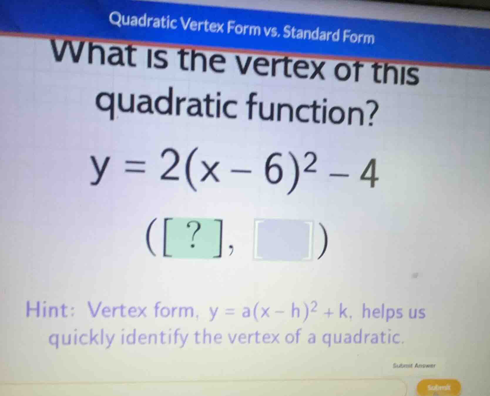quadratic vertex form vs. standard form what is the vertex of this quad…