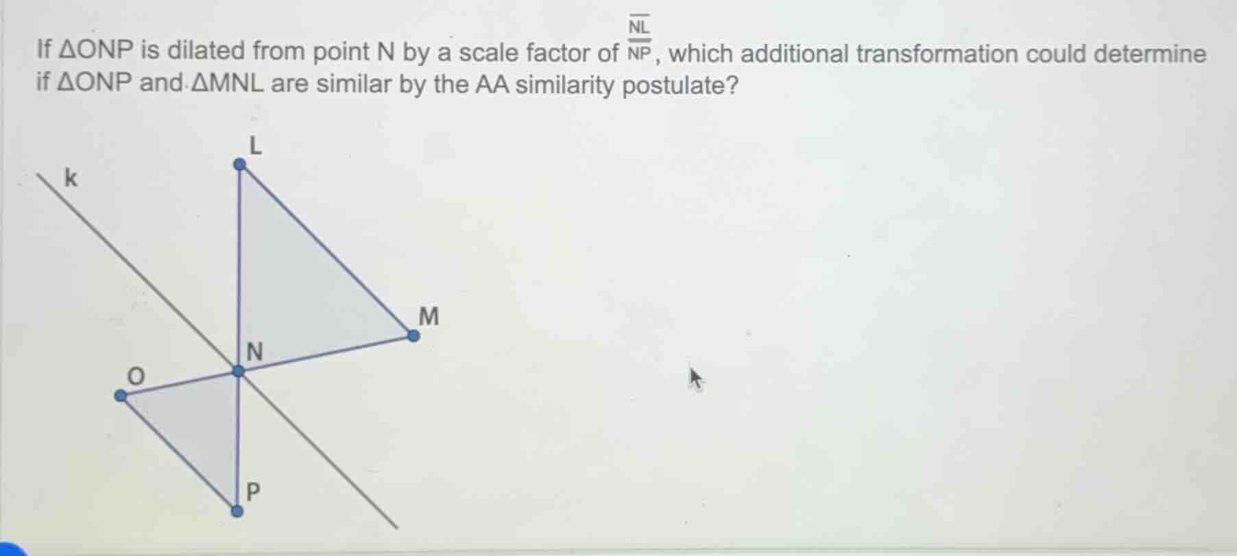 if \\(\\delta onp\\) is dilated from point \\(n\\) by a scale factor of…