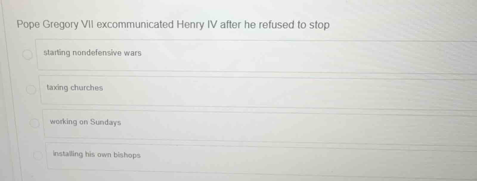 pope gregory vii excommunicated henry iv after he refused to stop start…