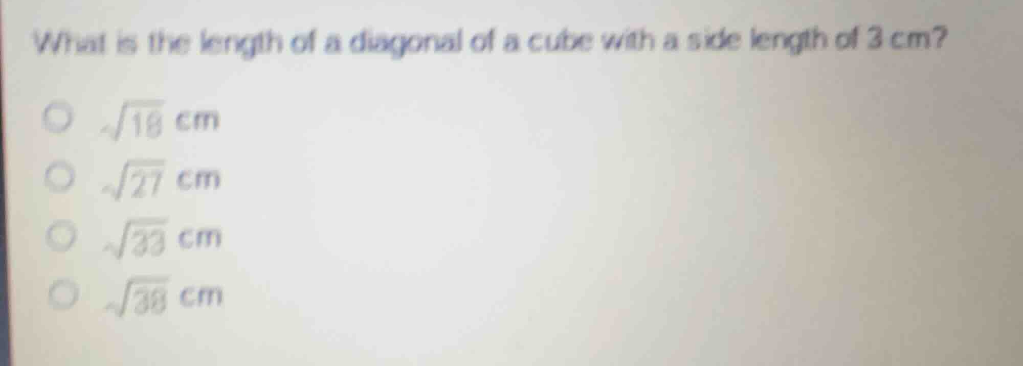 what is the length of a diagonal of a cube with a side length of 3 cm? …