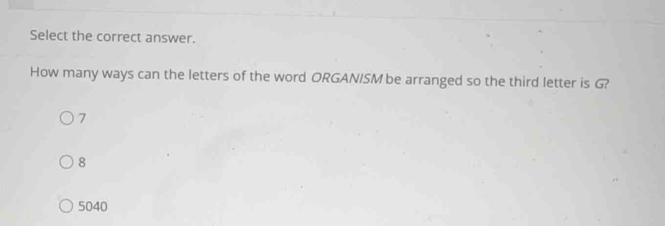 select the correct answer. how many ways can the letters of the word or…