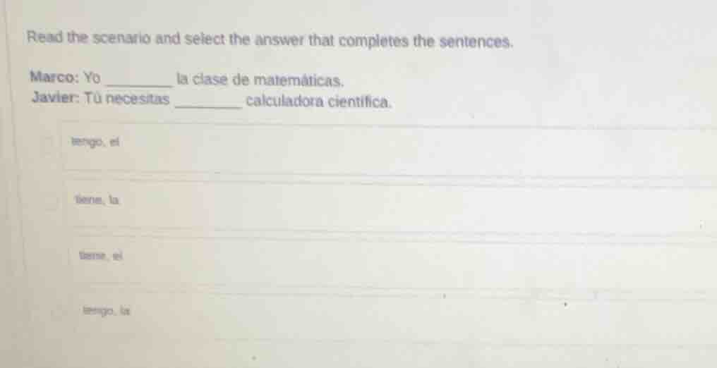 read the scenario and select the answer that completes the sentences. m…