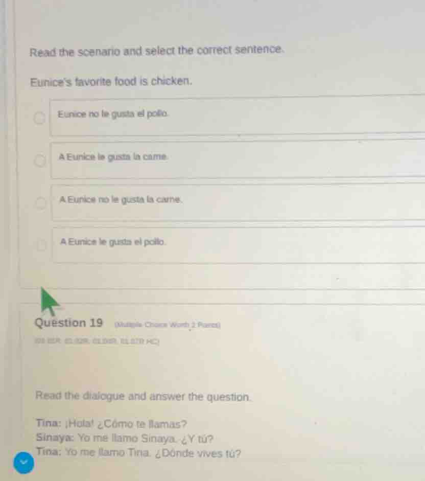read the scenario and select the correct sentence. eunices favorite foo…