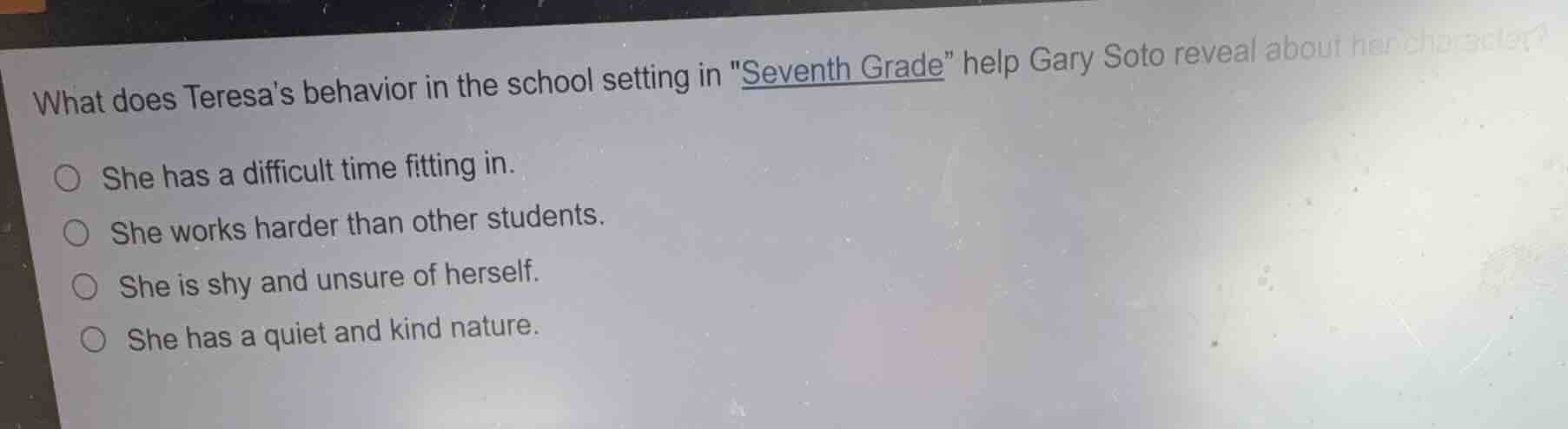 what does teresas behavior in the school setting in \seventh grade\ hel…
