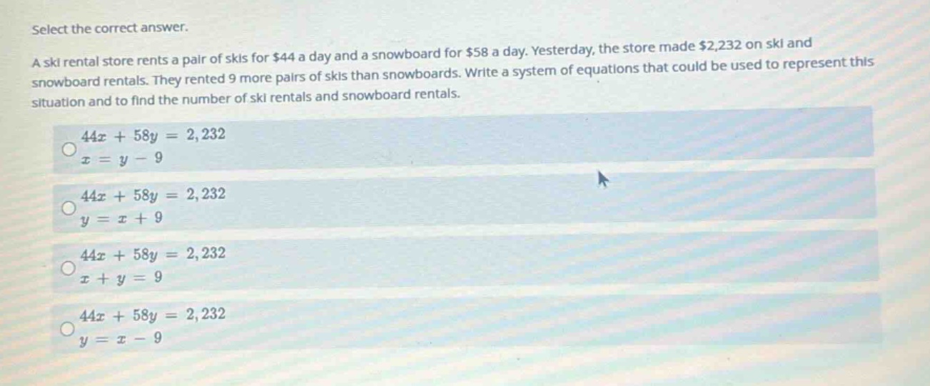 select the correct answer. a ski rental store rents a pair of skis for …