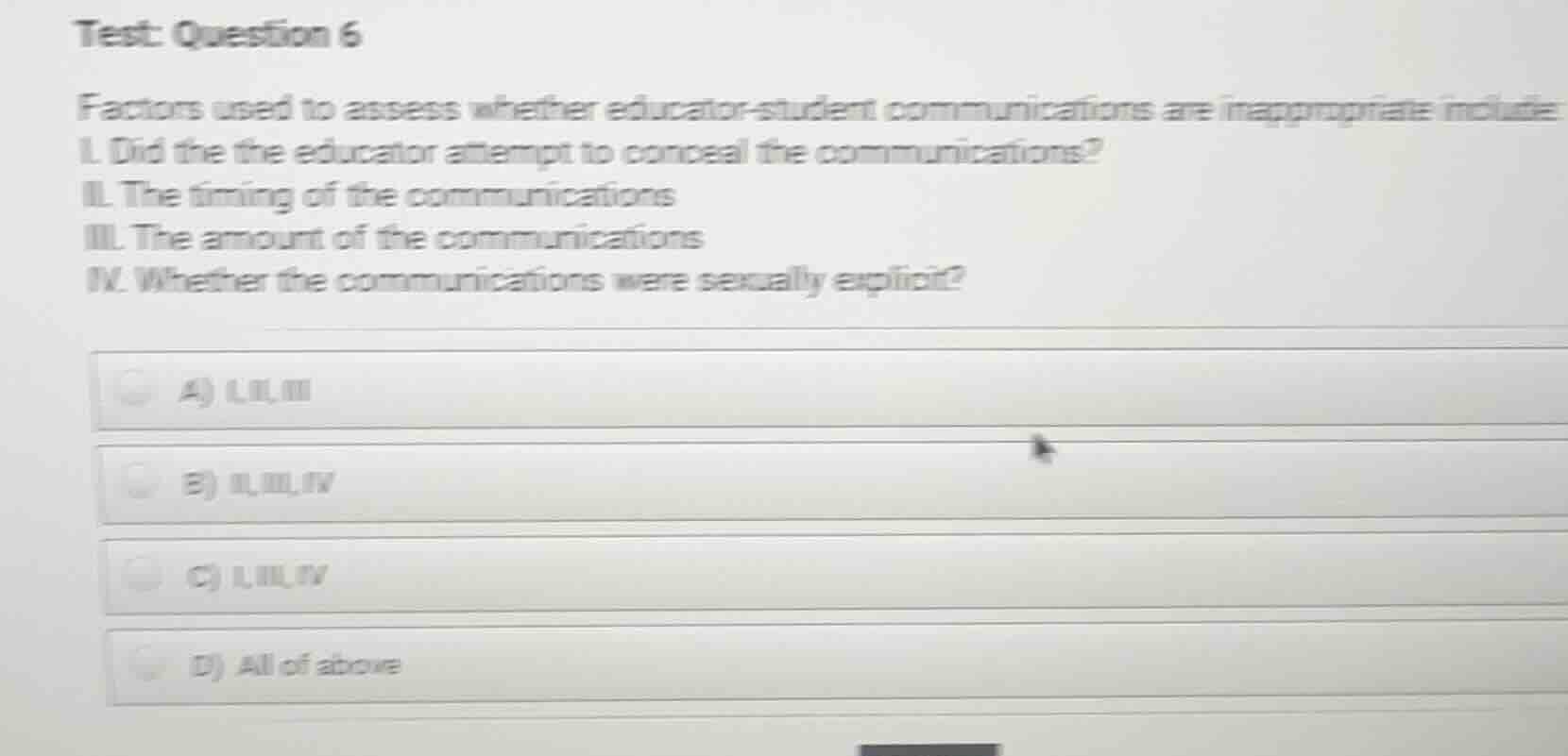 test: question 6 factors used to assess whether educator-student commun…