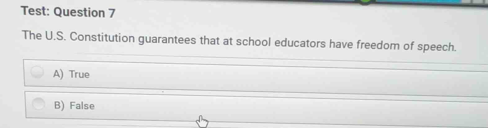 test: question 7 the u.s. constitution guarantees that at school educat…
