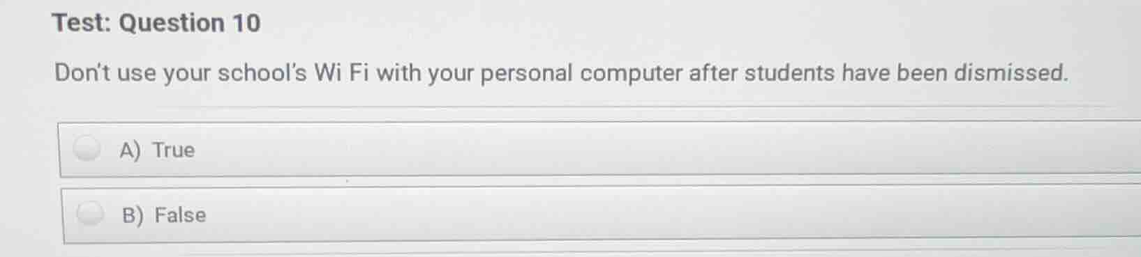 test: question 10 dont use your schools wi fi with your personal comput…