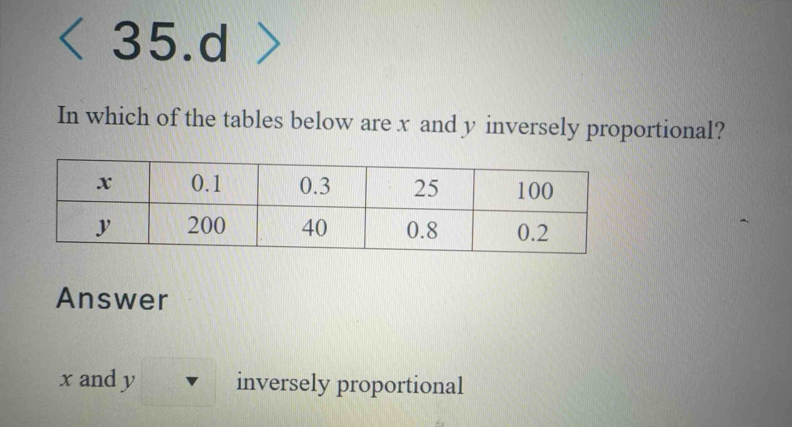 in which of the tables below are \\(x\\) and \\(y\\) inversely proporti…
