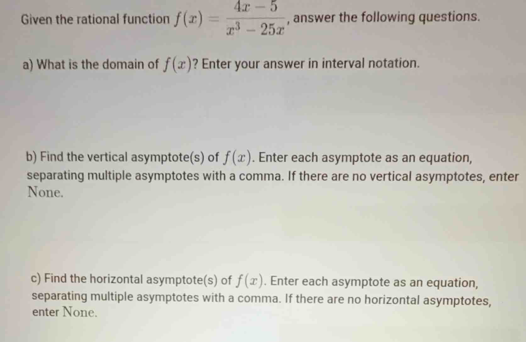 given the rational function \\(f(x) = \\frac{4x - 5}{x^3 - 25x}\\), ans…