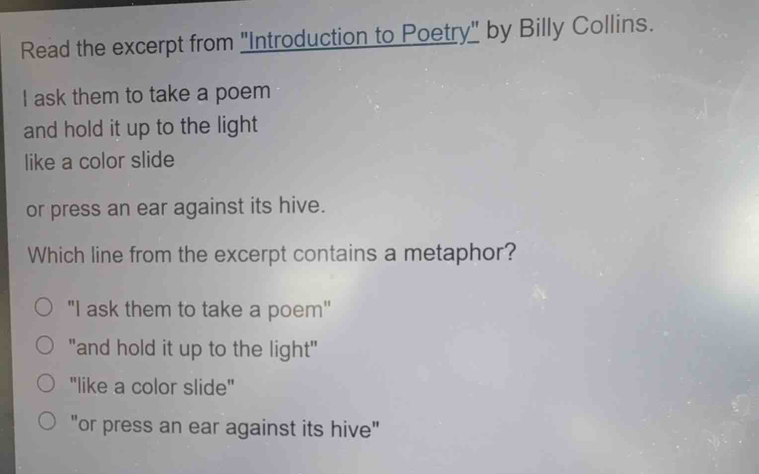 read the excerpt from \introduction to poetry\ by billy collins. i ask …