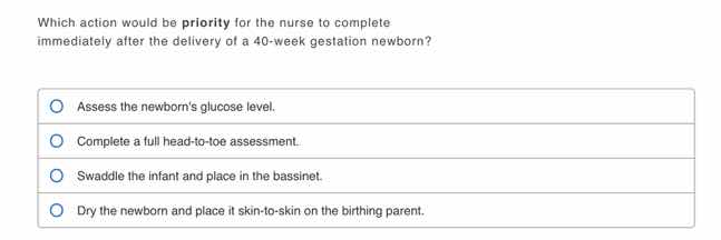 which action would be priority for the nurse to complete immediately af…