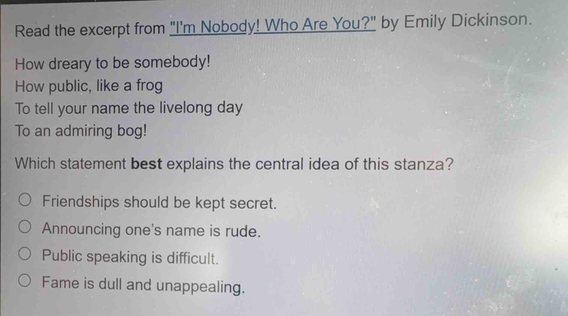 read the excerpt from \im nobody! who are you?\ by emily dickinson. how…