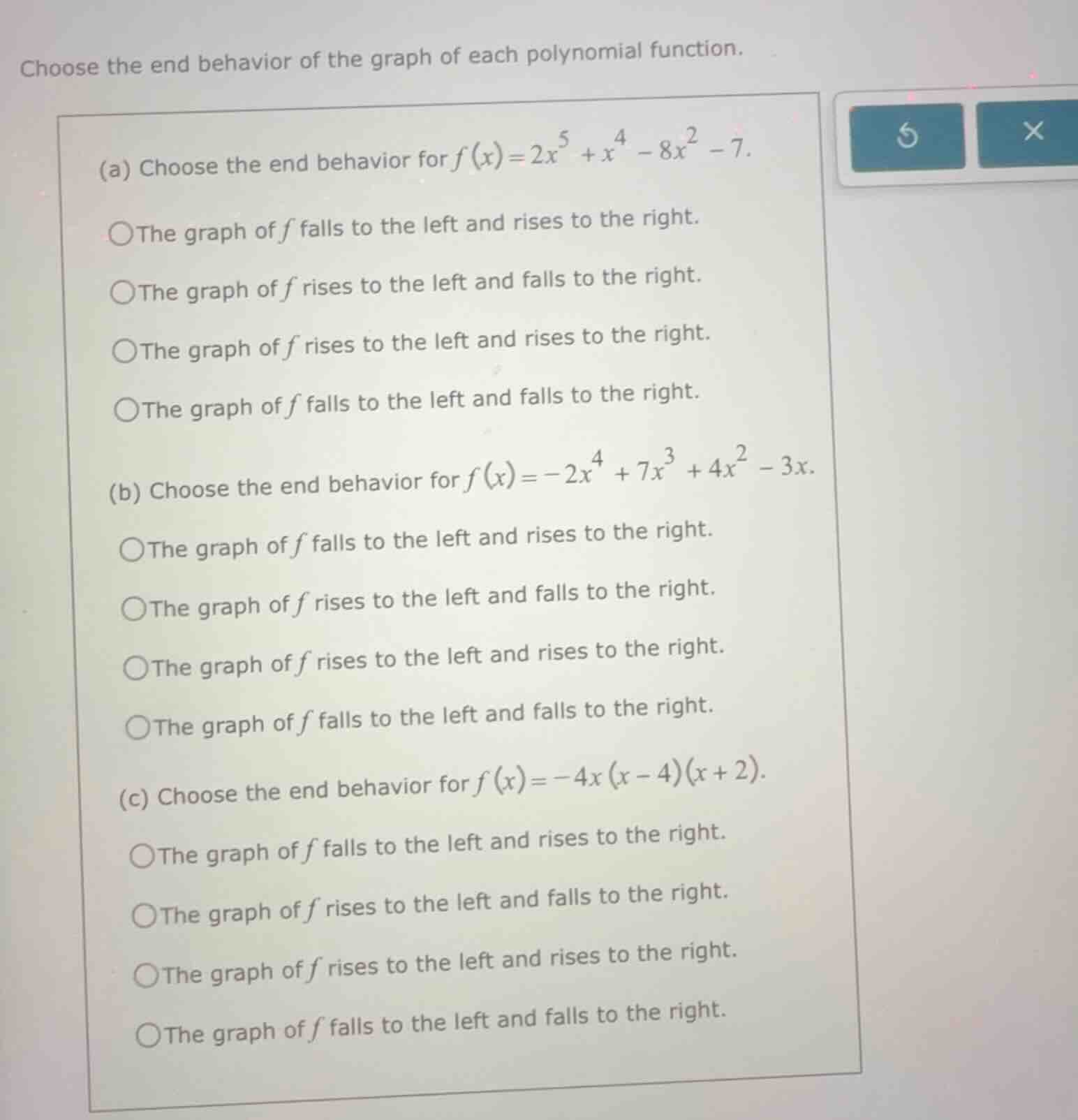 choose the end behavior of the graph of each polynomial function. (a) c…