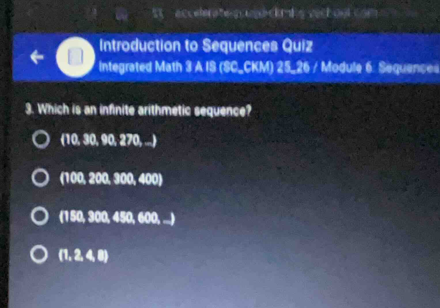 3. which is an infinite arithmetic sequence? (10, 30, 90, 270, ...) (10…