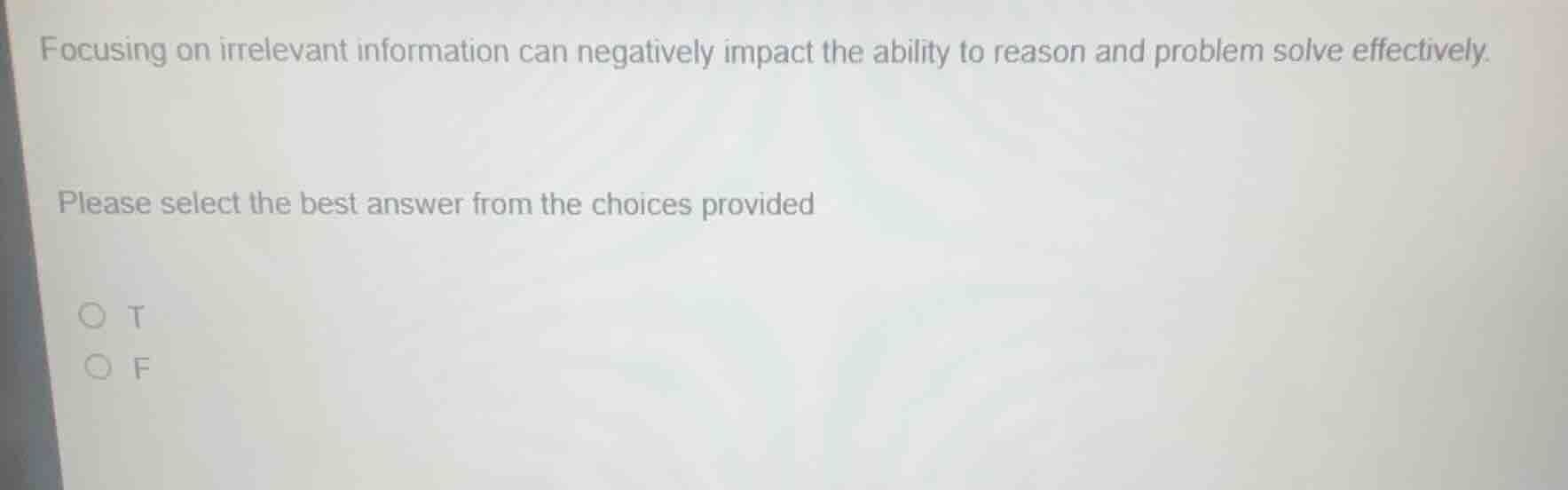 focusing on irrelevant information can negatively impact the ability to…