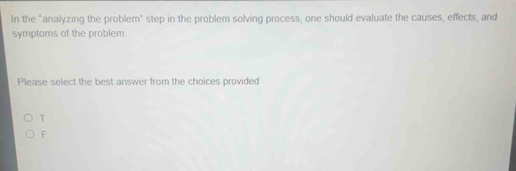 in the \analyzing the problem\ step in the problem solving process, one…
