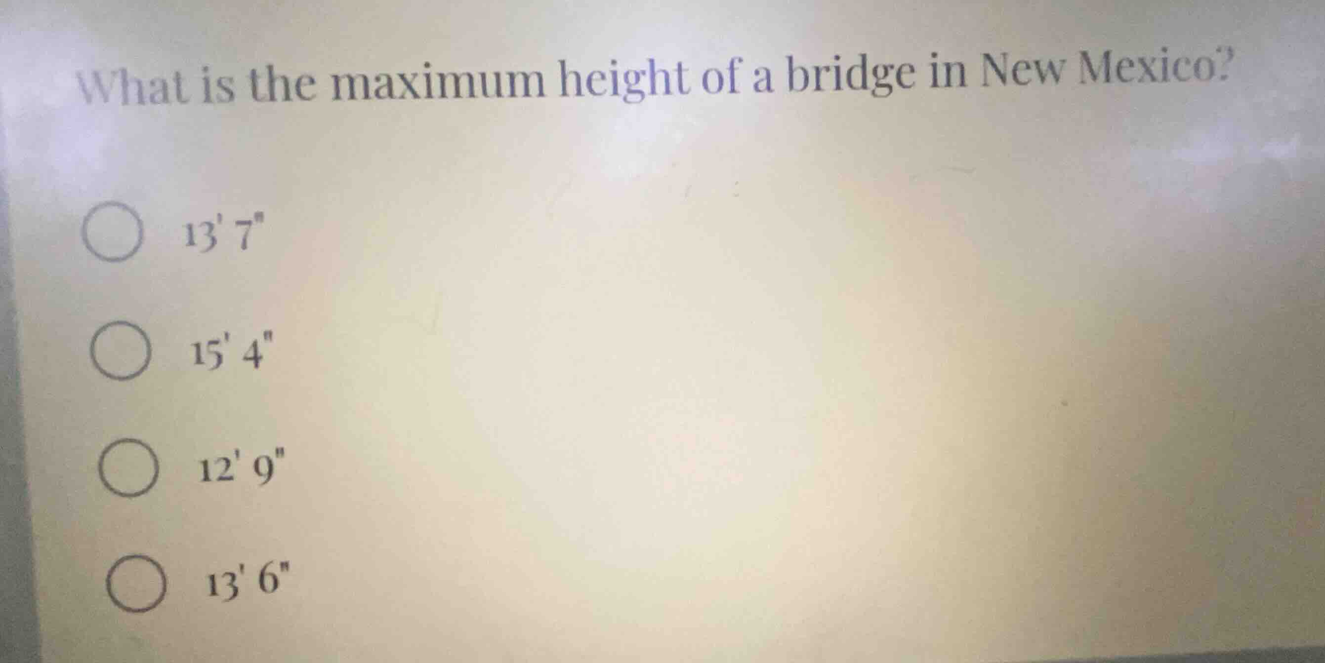 what is the maximum height of a bridge in new mexico? 13 7\ 15 4\ 12 9\…
