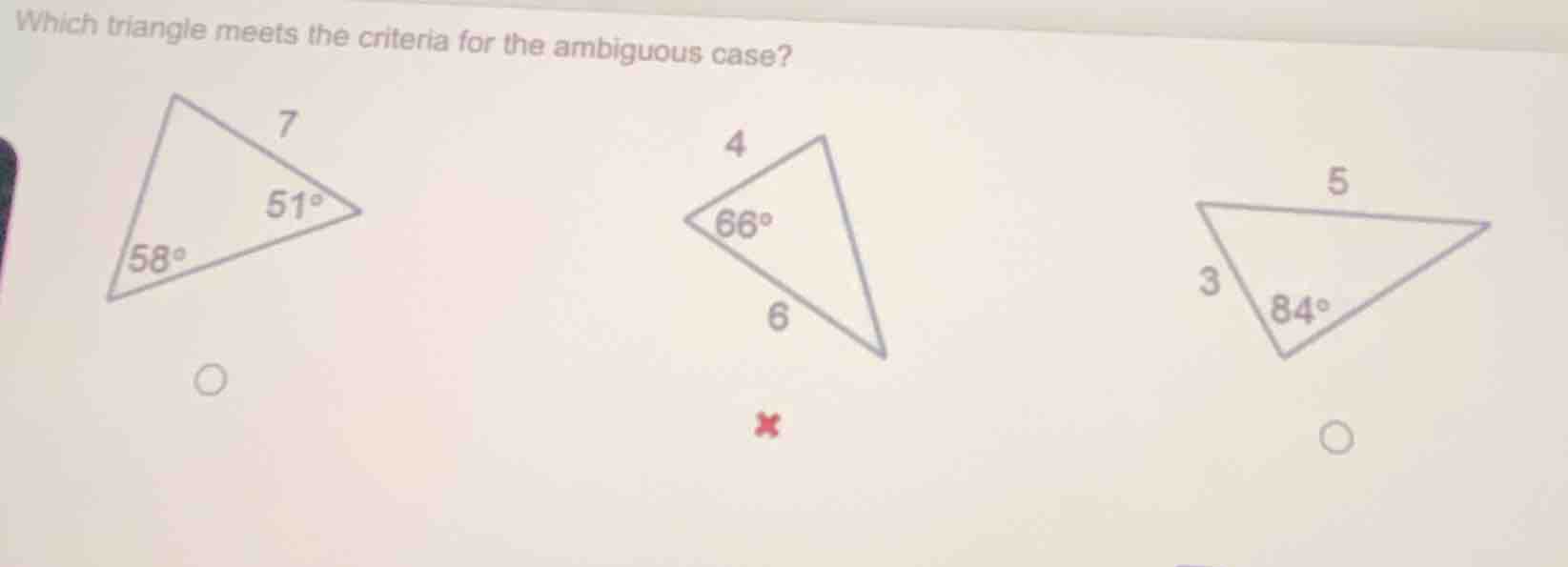 which triangle meets the criteria for the ambiguous case?