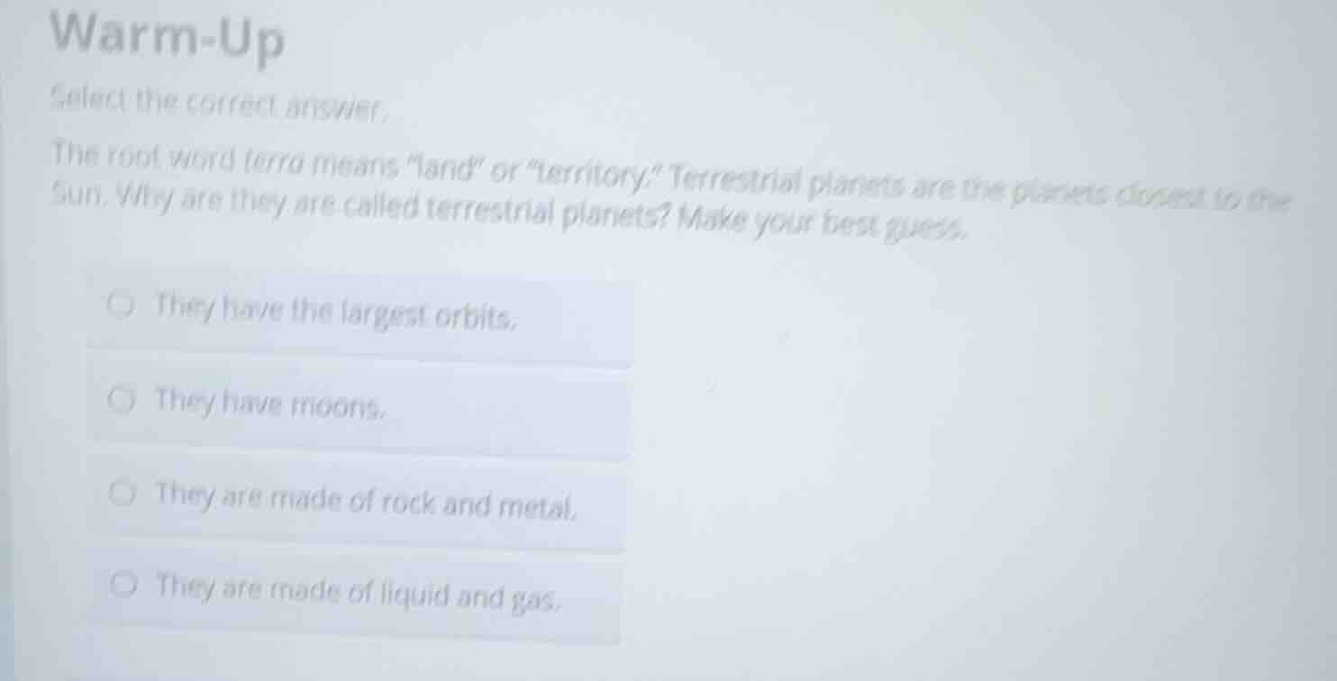 warm-up select the correct answer. the root word terra means \land\ or …