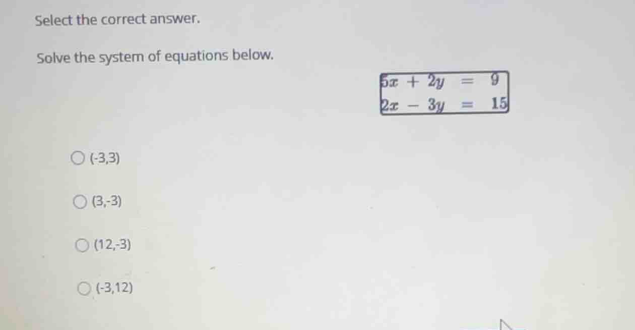 select the correct answer. solve the system of equations below. \\\\beg…