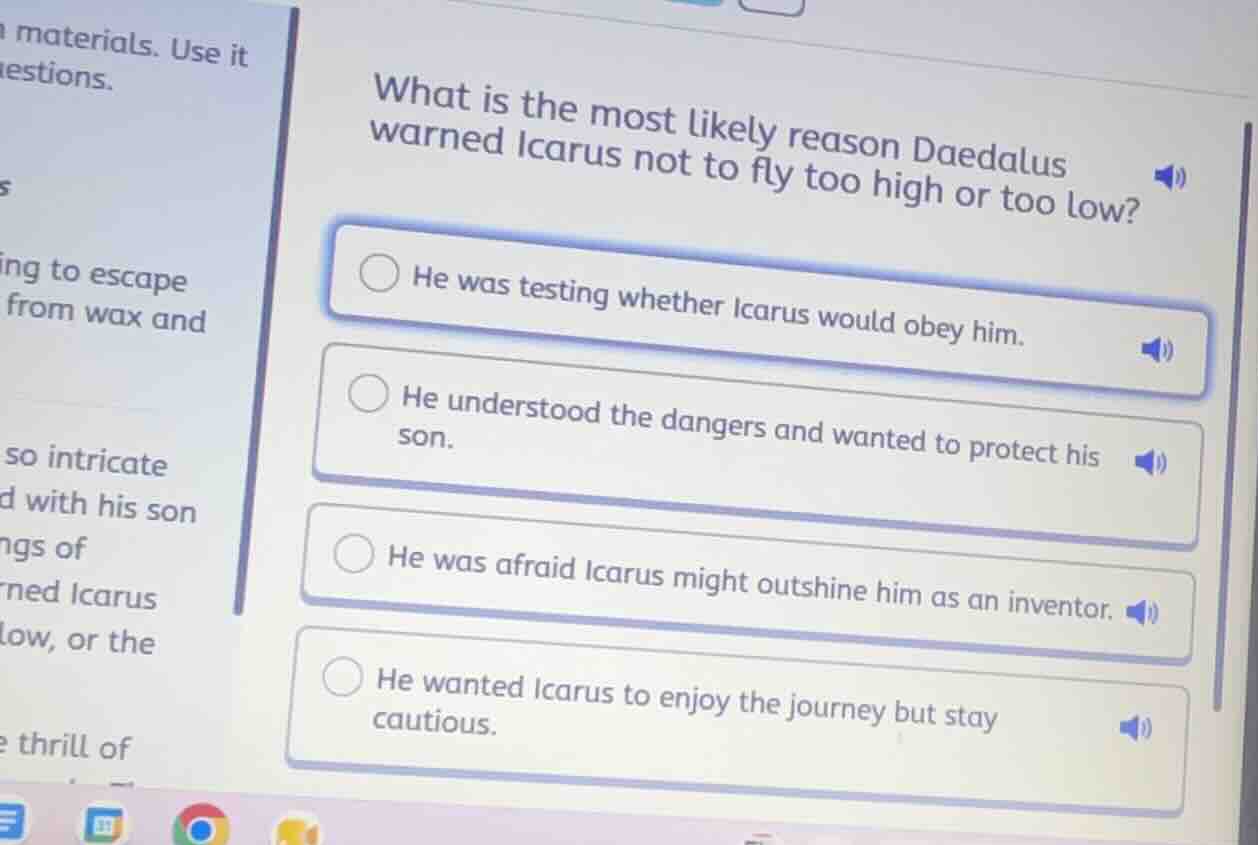 what is the most likely reason daedalus warned icarus not to fly too hi…