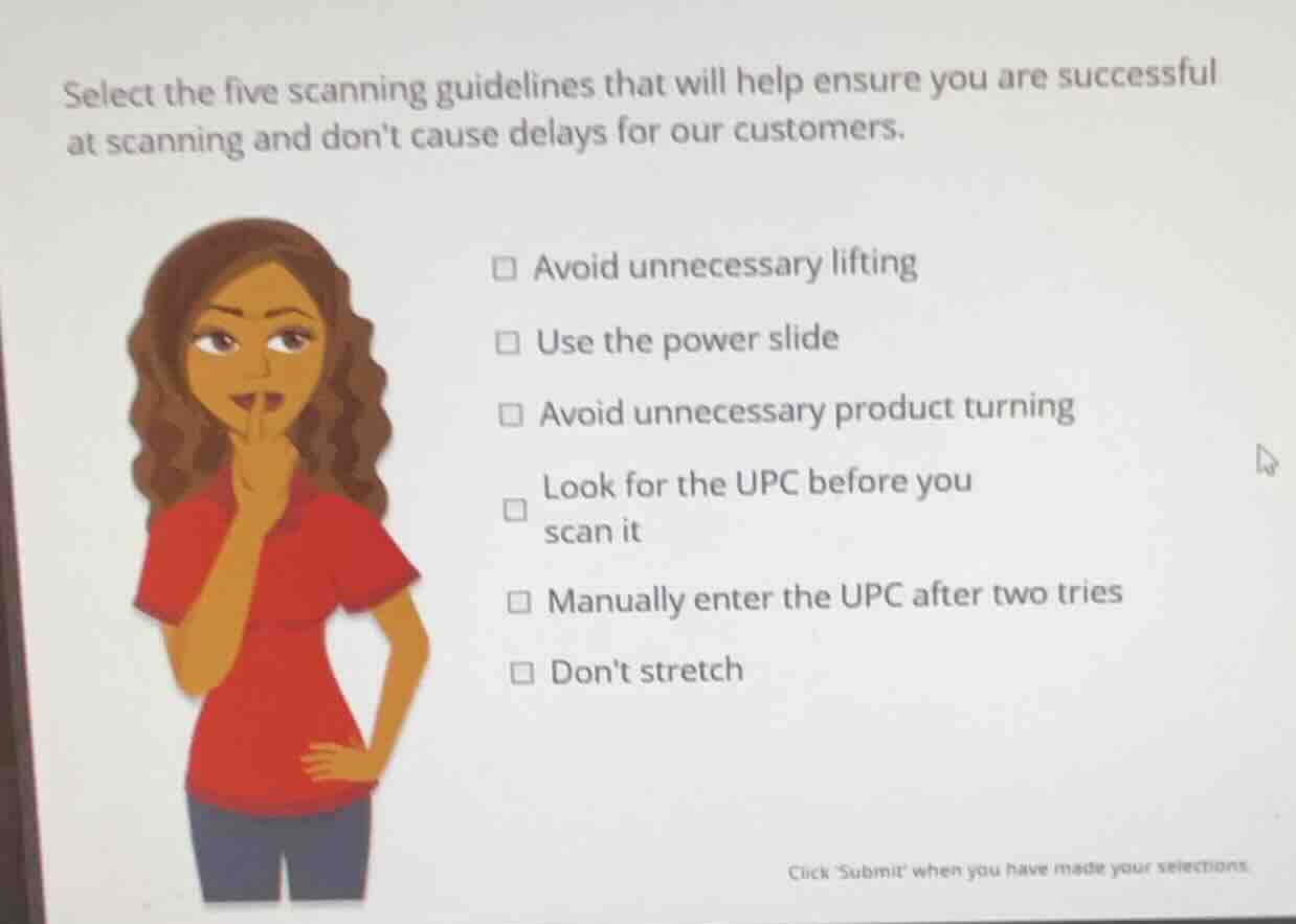 select the five scanning guidelines that will help ensure you are succe…