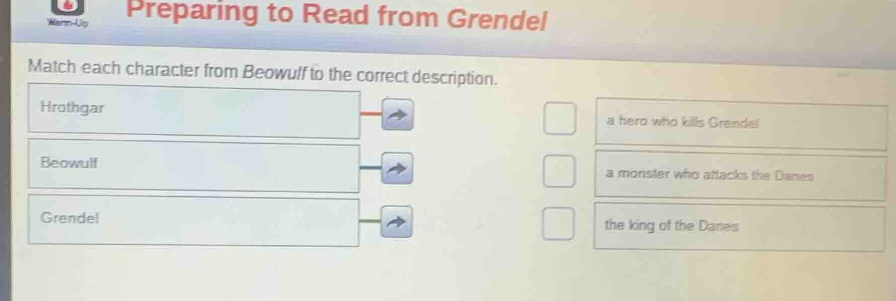 preparing to read from grendel match each character from beowulf to the…