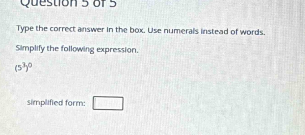 question 5 of 5 type the correct answer in the box. use numerals instea…