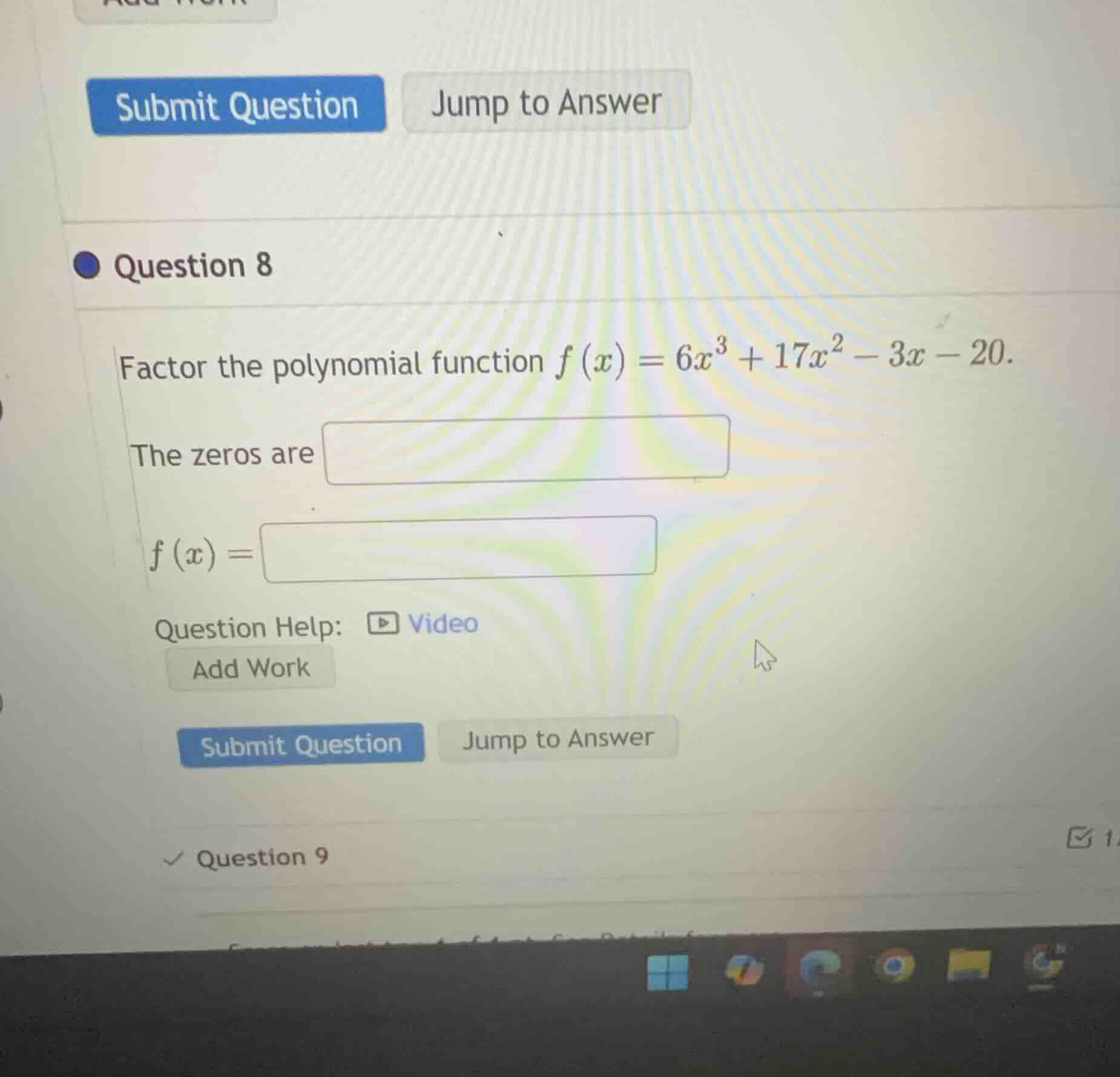 question 8 factor the polynomial function (f(x) = 6x^3 + 17x^2 - 3x - 2…