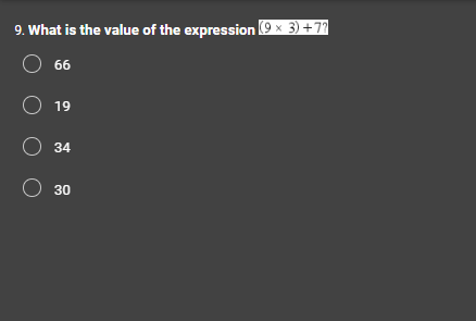 9. what is the value of the expression \\((9 \\times 3) + 7\\)? \\(\\bi…
