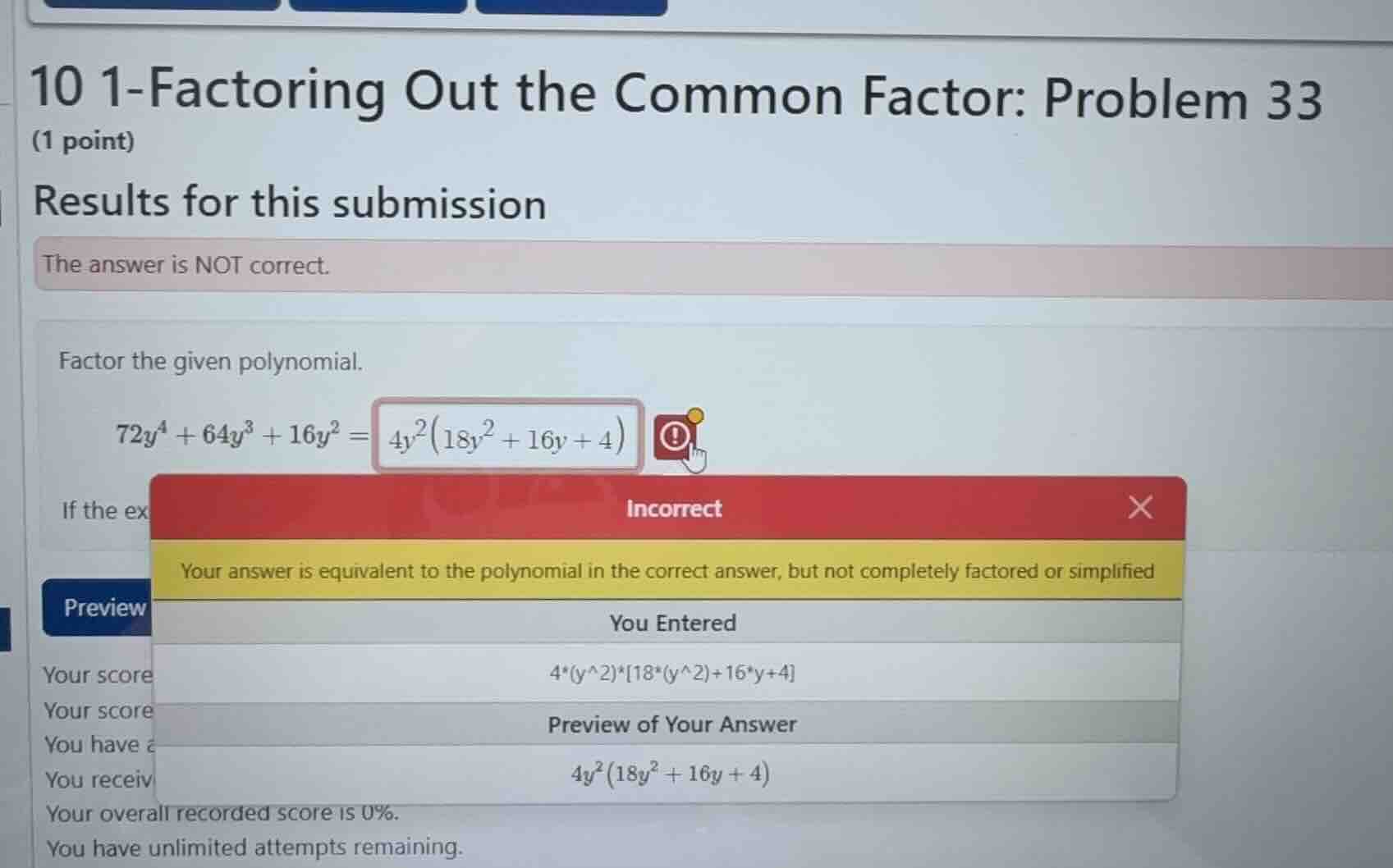 factor the given polynomial. \\72y^4 + 64y^3 + 16y^2 = \\