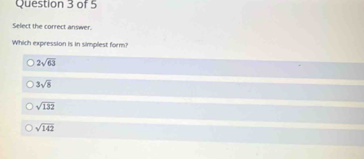 question 3 of 5 select the correct answer. which expression is in simpl…