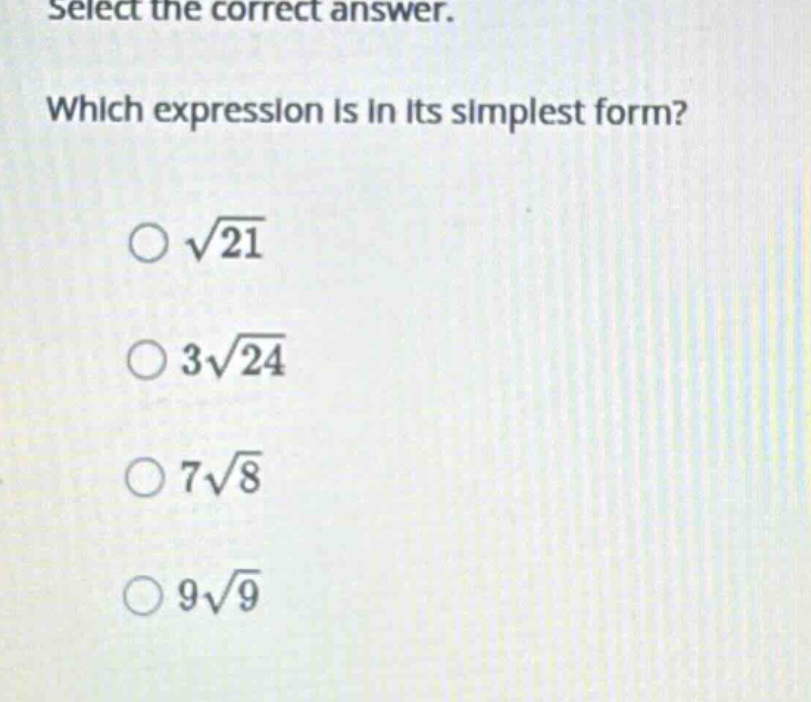 select the correct answer. which expression is in its simplest form? \\…