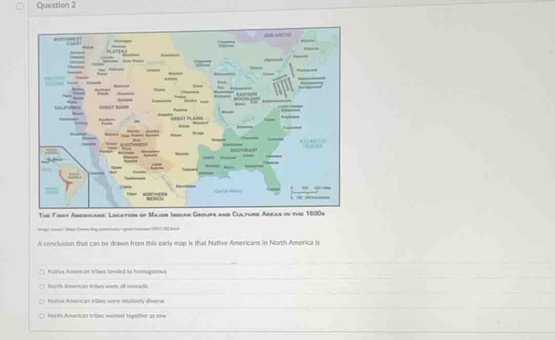 question 2 the first americans: location of major indian groups and cul…