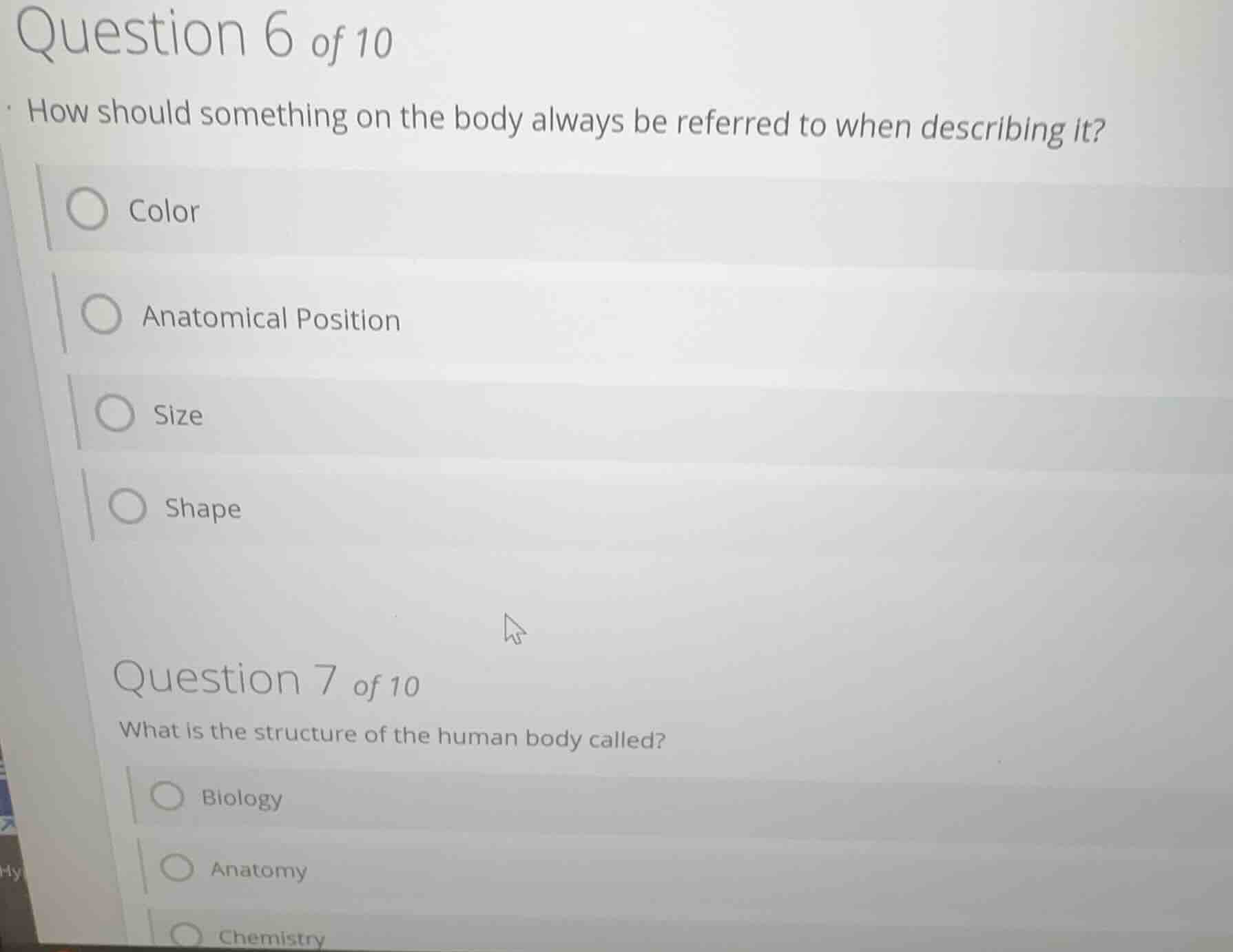 question 6 of 10 how should something on the body always be referred to…