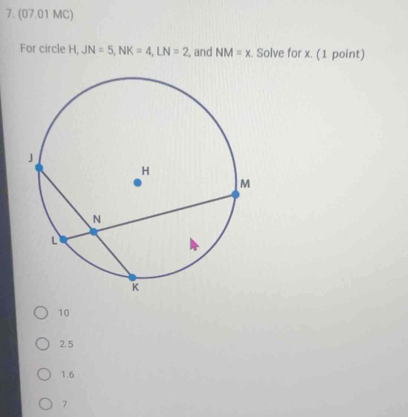 7. (07.01 mc) for circle h, \\(jn = 5\\), \\(nk = 4\\), \\(ln = 2\\), a…