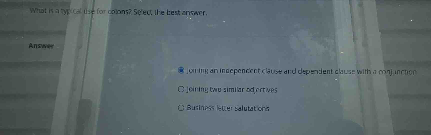 what is a typical use for colons? select the best answer. answer - join…